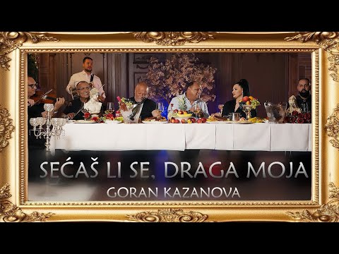 Goran Kazanova - Secas li se, draga moja (Official Video 2024)