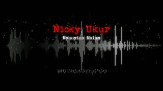 Download lagu Nicky Ukur _ Nyanyian Malam mp3