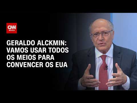 Alckmin sobre tarifas dos EUA: “Vamos usar todos os meios para convencê-los” | CNN 360°