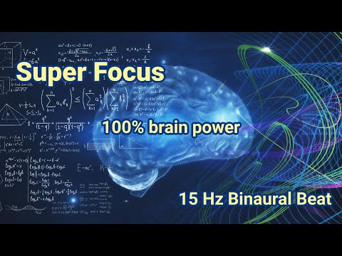 Super Focus 1 hour music | 15 Hz Binaural Beat and subliminal background music for work and study