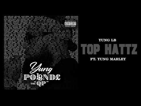 Top Hattz ft. Yung Marley (AUDIO)