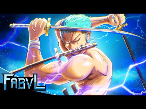 ZORO SONG -3 Blades | FabvL ft Rustage & PE$O PETE [One Piece]