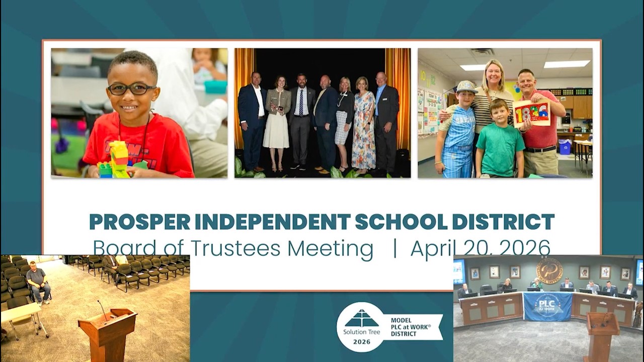 Prosper ISD School Board Meeting April 20, 2026