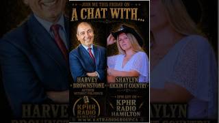 KPHR Podcast:  A Chat With.... Harvey Brownstone & Shaylyn ~ Kickin' It Country