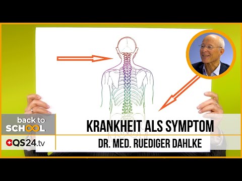 Krankheit als Symptom | Dr. med. Ruediger Dahlke | Back to school | QS24 08.01.2020