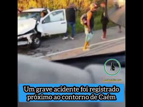 Um grave acidente foi registrado próximo ao contorno de Caém 