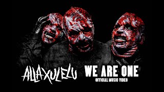 Alla Xul Elu - We Are One (Official Video)