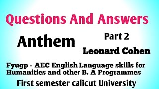 Questions And Answers of Anthem by Leonard Cohen. Fyugp English Language Skills For Humanities.