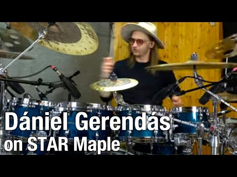 Dániel Gerendás on TAMA STAR Maple