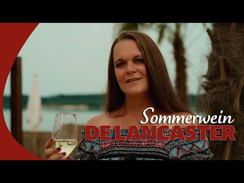 De Lancaster - Sommerwein, wie die Liebe süß und wild (Offizielles Musikvideo)