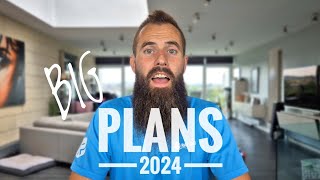 BIG plans 2024 - Saving the biggest for last!!
