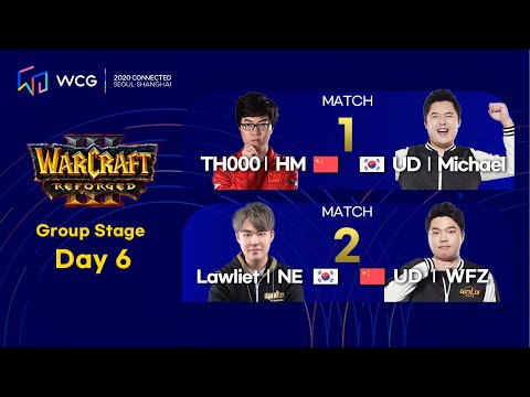 WCG 2020 Connected - Warcraft 3 Group Stage Day 6