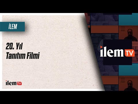 İLEM 20. Yıl Tanıtım Filmi
