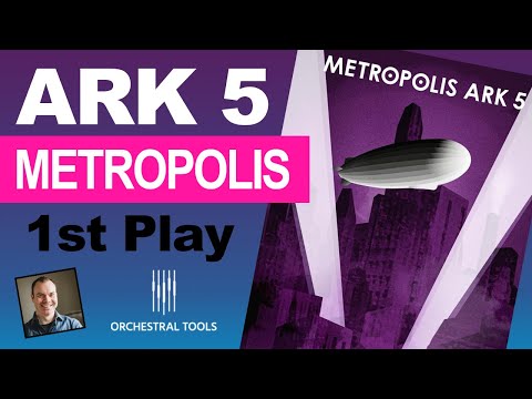 Orchestral Tools Ark 5 - First Play - Working Session
