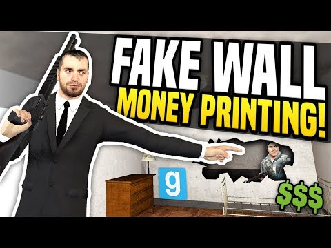 FAKE WALL MONEY PRINTING - Gmod DarkRP | Hidden Money Printers!