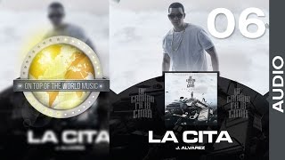 J Alvarez - La Cita | Track 06 [Audio]