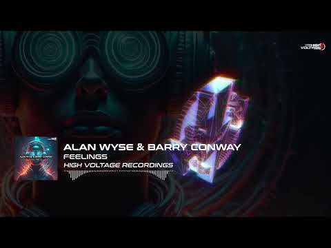 Alan Wyse & Barry Conway - Feelings [⚡HVR 088]