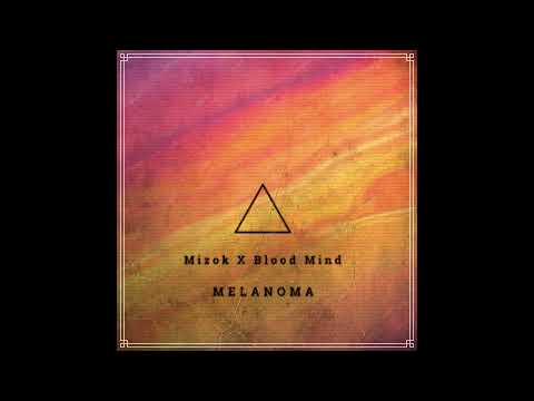 Mizok - Melanoma (Prod.Soik)