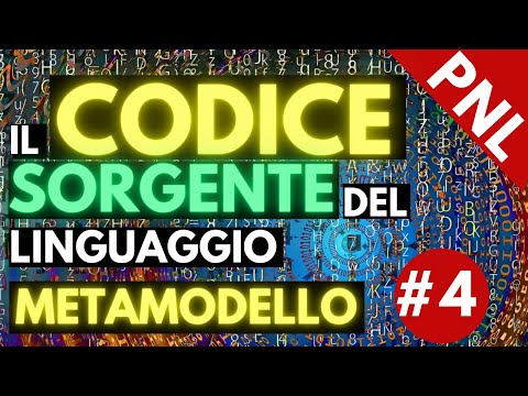 Il CODICE Sorgente del Linguaggio: Metamodello - PNL #4