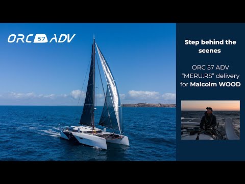 ORC 57 n°5 “MERU.RS”  Launch, handover & first sail