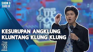 Download lagu Stand Up Nopek Novian: Kesurupan Angklung Jalannya Kluntang Tang Klung - ULTIMATE SHOW 9 | SUCI IX mp3 Download lagu Stand Up Nopek Novian: Kesurupan Angklung Jalannya Kluntang Tang Klung - ULTIMATE SHOW 9 | SUCI IX mp3