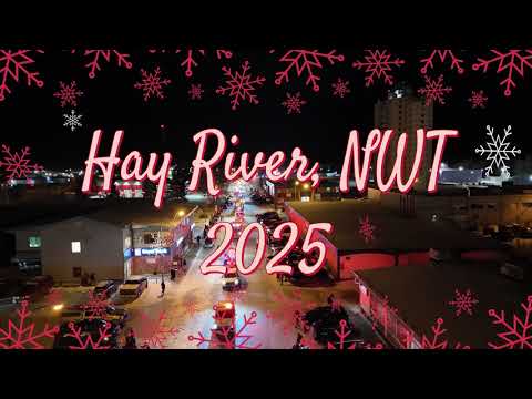 2025 Town of Hay River Santa Claus Parade