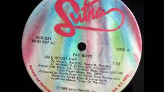 Fat Boys - Jail House Rap