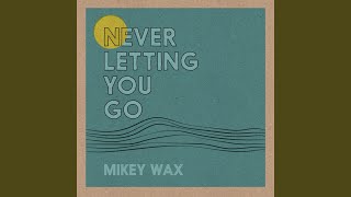 Never Letting You Go