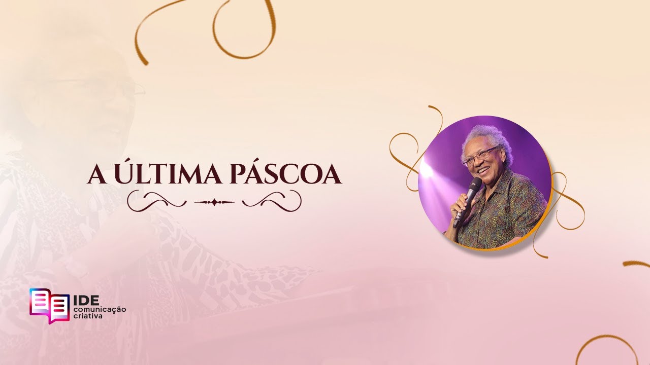 A última Páscoa
