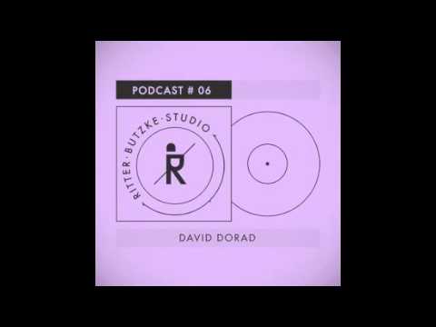 David Dorad - Ritter Butzke Studio Podcast #06