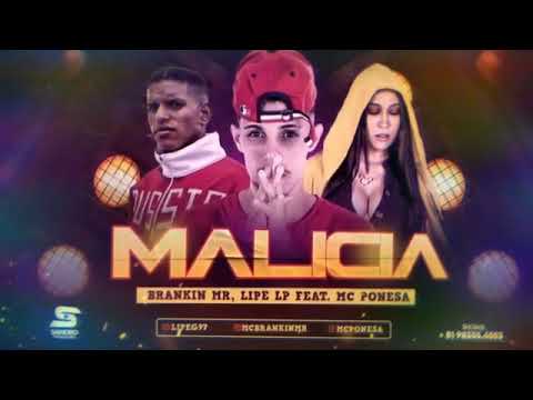 BRANKIN MR,LIPE LP, FEAT MC PONESA "MALICIA (ESLLEY NO BEAT)