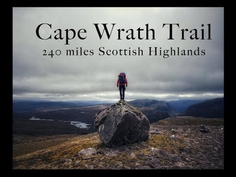 Incredible Scottish Highlands - Cape Wrath Trail - May 2018