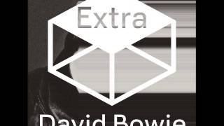 David Bowie - The Informer - The Next Day Extra