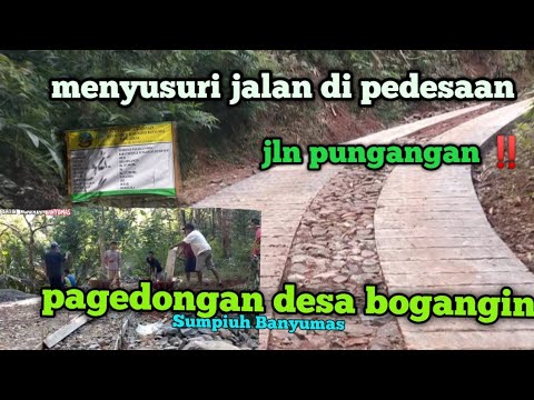 MENYUSURI JALAN DI PERKAMPUNGAN DUSUN PAGEDONGAN DESA BOGANGIN ‼️ Sumpiuh