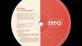 Speed Garage - DJ Lucien  ‎– No More Music Subbed Up Mix