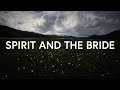 Spirit And The Bride