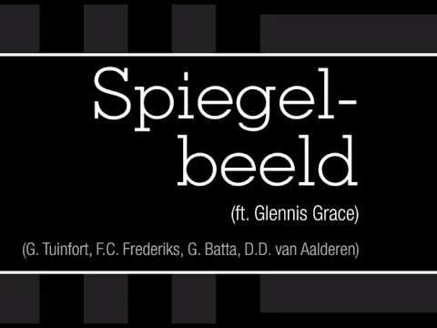 Lange Frans - Spiegelbeeld ft. Glennis Grace (lyric video)