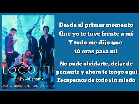 MYA,Abraham Mateo, Feid - Loco Por Ti (Letra)