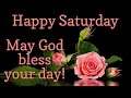 The Best 12 Happy Saturday Good Morning Wishes
