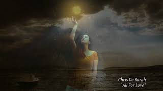 Chris De Burgh - All For Love (Todo Por Amor)