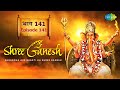 Rishi Kashyap asks Indra to worship Ganesha. Shree Ganesh TV Serial | Episode 141