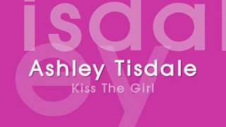 Ashley Tisdale-Kiss The Girl Lyrics