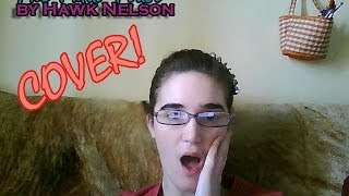 Final Toast By Hawk Nelson Cover!