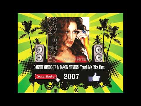 Dannii Minogue & Jason Nevins - Touch Me Like That (Radio Version)