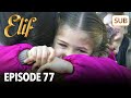 Elif Episode 77 | English Subtitle