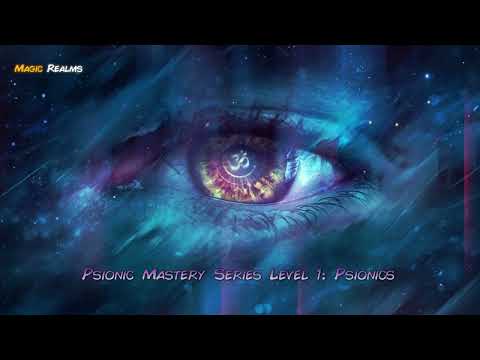 Psionic Mastery Series Level 1: Psionics