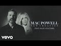 Mac Powell - New Creation (Audio) ft. Ellie Holcomb