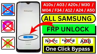 All Samsung A03s/A11/A10s/M04/F34/A20s/A50/A32 FRP Bypass | Google Account Unlock | 2024 New Method