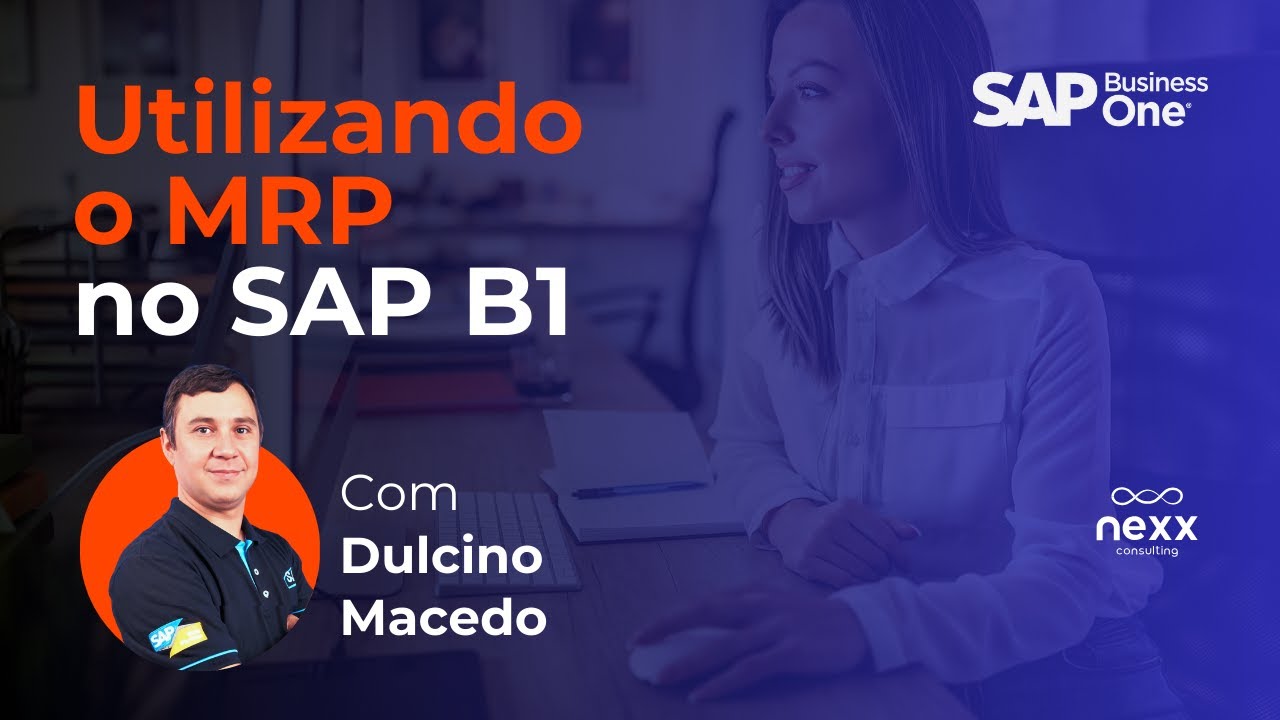 Como utilizar o MRP no SAP Business One