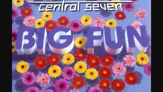 Central Seven - Big fun (Club mix) 1998